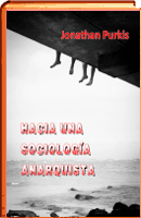 HACIA UNA SOCIOLOGÍA ANARQUISTA